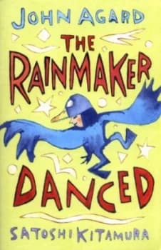 The Rainmaker Danced by John Agard Book
