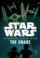 star wars adventures in wild space the snare book 1