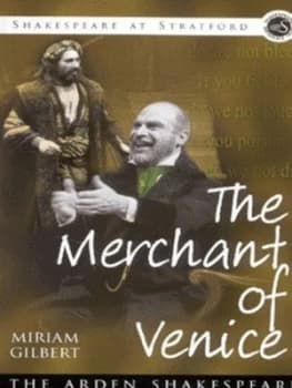 The Merchant of Venice by Miriam Gilbert Book