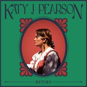 Katy J Pearson - Return Vinyl
