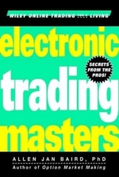 Electronic Trading Masters by Allen Jan Baird Hardback