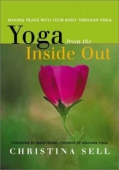 Yoga from the inside Out by Christina Sell Paperback