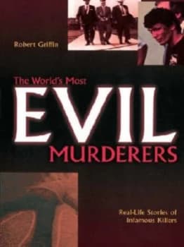 The Worlds Most Evil Murderers by Colin Wilson Paperback