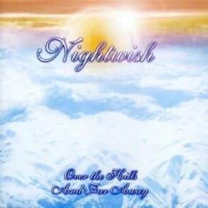 Over the Hills and Far Away by Nightwish CD Album