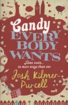 Candy Everybody Wants by Josh Kilmer-Purcell Paperback