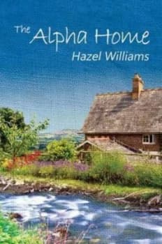The Alpha Home by Hazel Williams Paperback