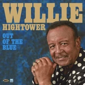 Willie Hightower - Out Of The Blue Vinyl