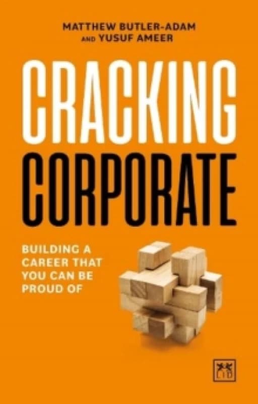 Cracking Corporate : Building a career that you can be proud of Paperback / softback
