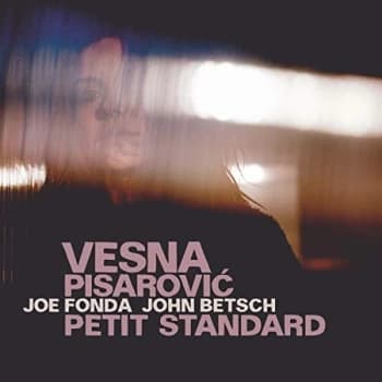 Vesna Pisarovic - Petit Standard CD