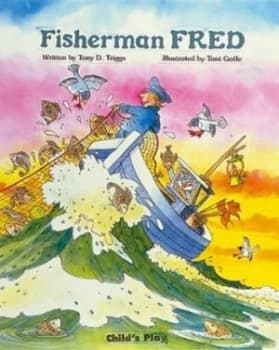 Fisherman Fred by Tony D Triggs and M Twinn and Toni Goffe Book
