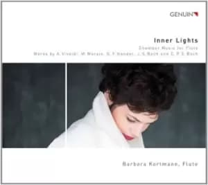 Inner Lights Chamber Music for Flute Works By A Vivaldi M Marais G F Handel J S Bach by Barbara Kortmann CD Album