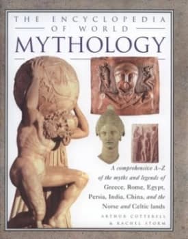 The Encyclopedia of World Mythology by Arthur Cotterell Hardback