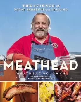 Meathead by Meathead Goldwyn