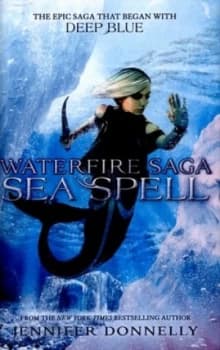 Sea Spell by Jennifer Donnelly Hardback