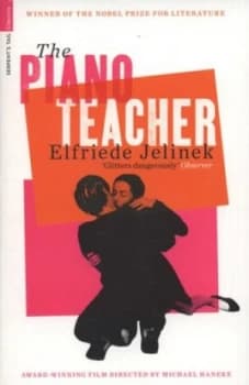 The Piano Teacher by Elfriede Jelinek Book