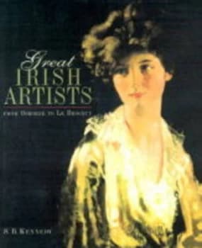 Great Irish Artists by S. B Kennedy Hardback