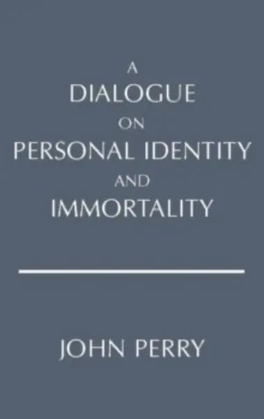 dialogue on personal identity and immortality 9780915144532