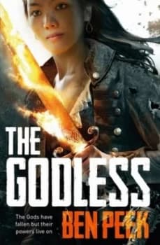 The godless by Ben Peek