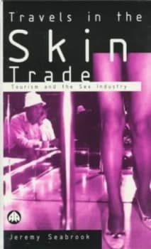 Travels in the Skin Trade by Jeremy Seabrook Book