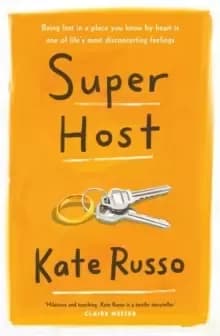 Super Host : the charming, compulsively readable novel of life, love and loneliness