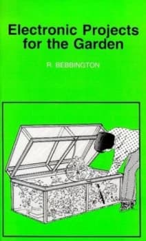 Electronic Projects for the Garden by Roy Bebbington Paperback