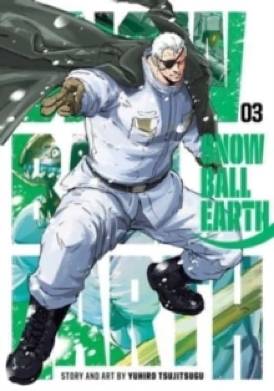 Snowball Earth, Vol. 3 Paperback / softback
