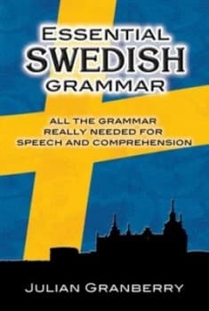 Essential Swedish Grammar by Julian Granberry Book