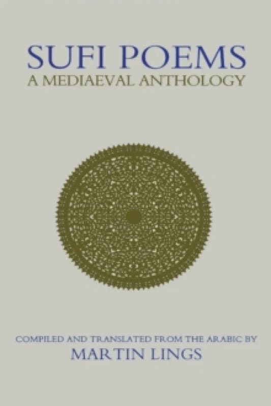 Sufi Poems : A Mediaeval Anthology Paperback / softback