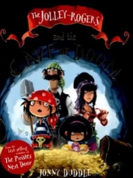 The Jolley-Rogers and the Cave of Doom by Jonny Duddle Paperback