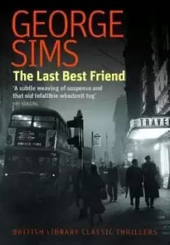 The last best friend - George Sims - Paperback - Used