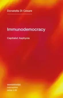 Immunodemocracy : Capitalist Asphyxia