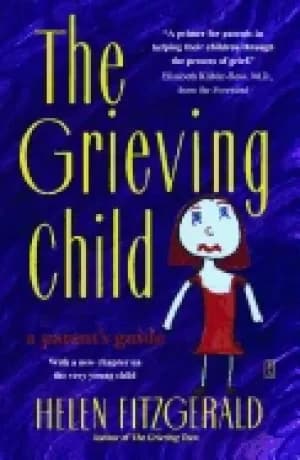grieving child a parents guide