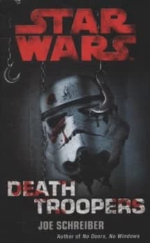 Death Troopers by Joe Schreiber Paperback