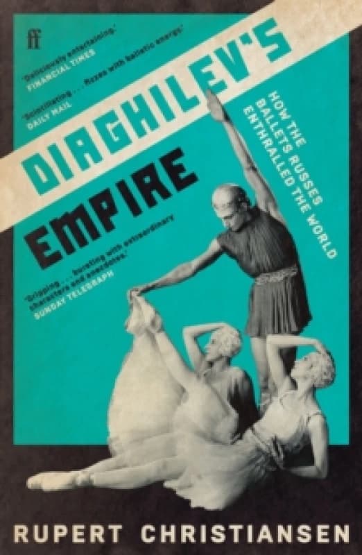 Diaghilev's Empire. Paperback. By Rupert Christiansen Books