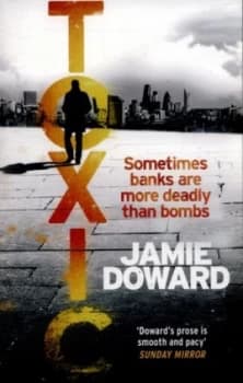 Toxic by Jamie Doward Book