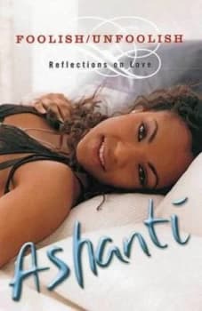 Foolish/unfoolish by Ashanti Book