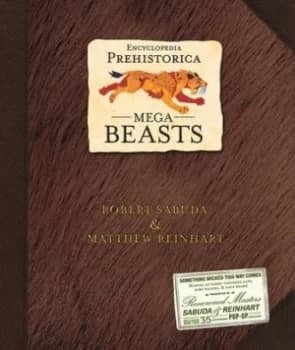 Mega-Beasts by Robert Sabuda Hardback