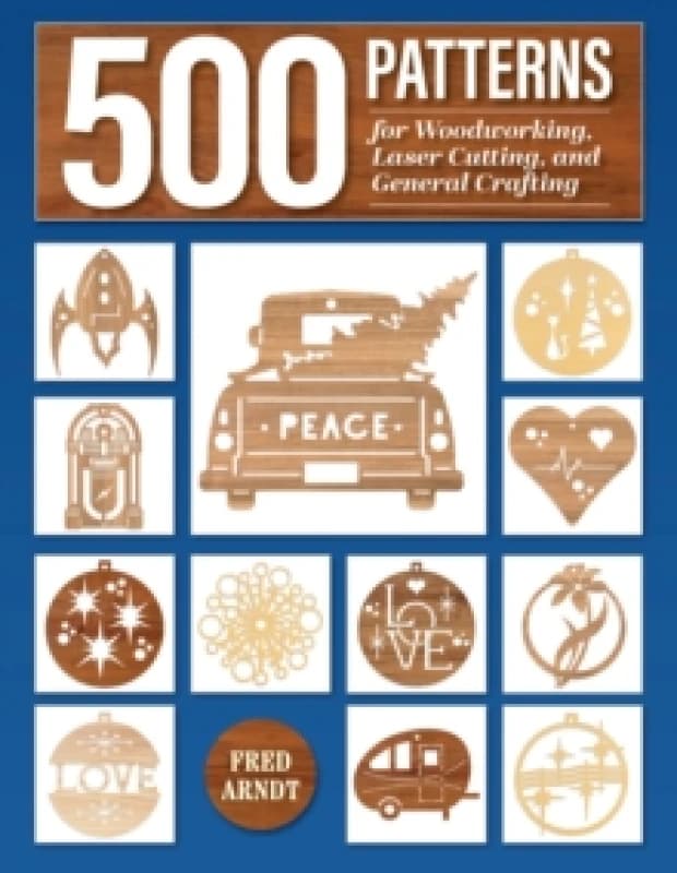 500 Patterns for Woodworking, Laser Cutting, and General Crafting : Full Size Plans Paperback / softback