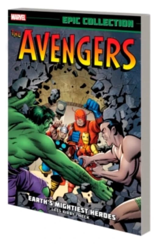 Avengers Epic Collection: Earth's Mightiest Heroes (new Printing) Paperback / softback