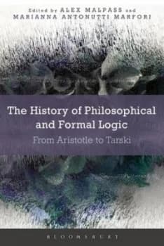 The History of Philosophical and Formal Logic by Alex Malpass Hardback