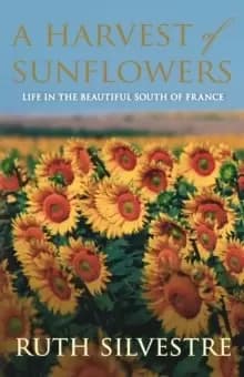 A Harvest of Sunflowers