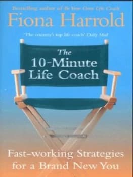 The 10-Minute Life Coach by Fiona Harrold Paperback