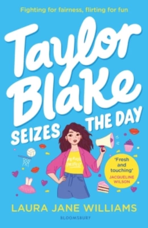 Taylor Blake Seizes the Day : The feisty and funny irresistible teen heroine Paperback / softback