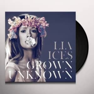 Lia Ices - Grown Unknown Vinyl