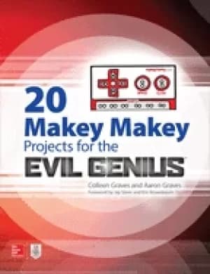20 makey makey projects for the evil genius