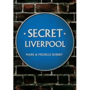 Secret Liverpool