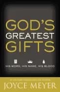 gods greatest gifts his word his name his blood