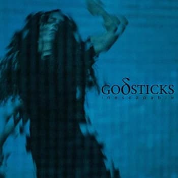 Godsticks - Inescapable CD