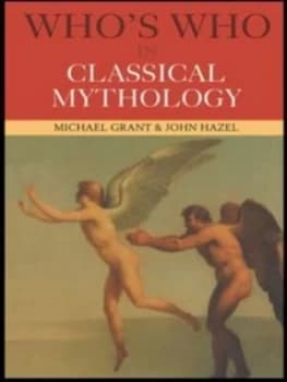 Whos Who in Classical Mythology by Michael Grant Paperback