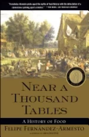 near a thousand tables a history of food